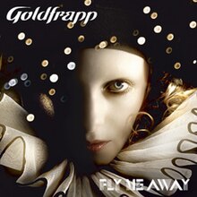 Fly Me Away Goldfrapp Lyrics
