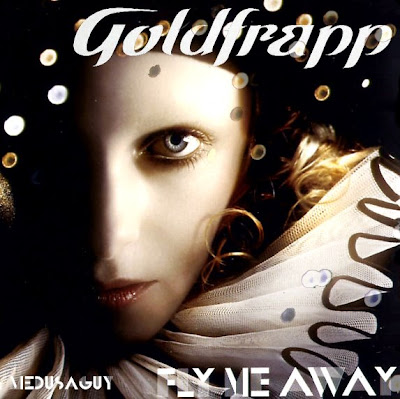Goldfrapp   Fly Me Away
