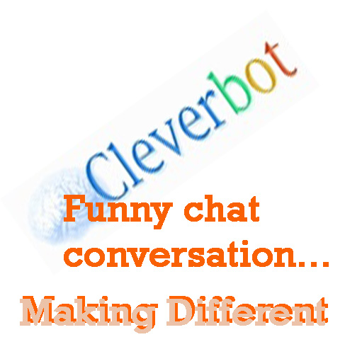 Who Are You Talking To On Cleverbot