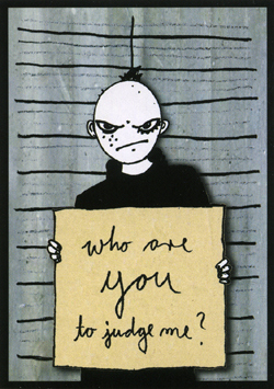 Who Are You To Judge Me