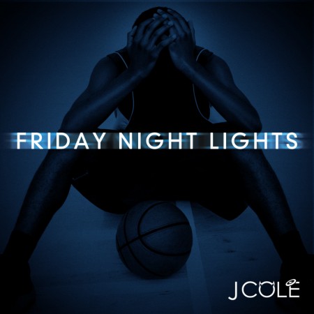 Friday Night Lights J Cole Download