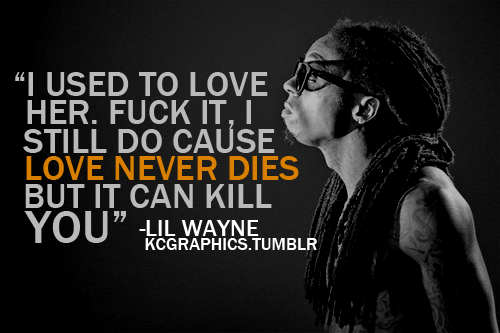 Lil Wayne Quotes On Love